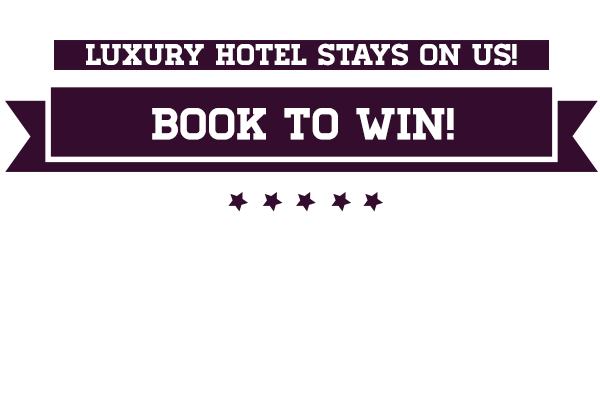 Luxury Hotel Stays on Us-Book to Win!